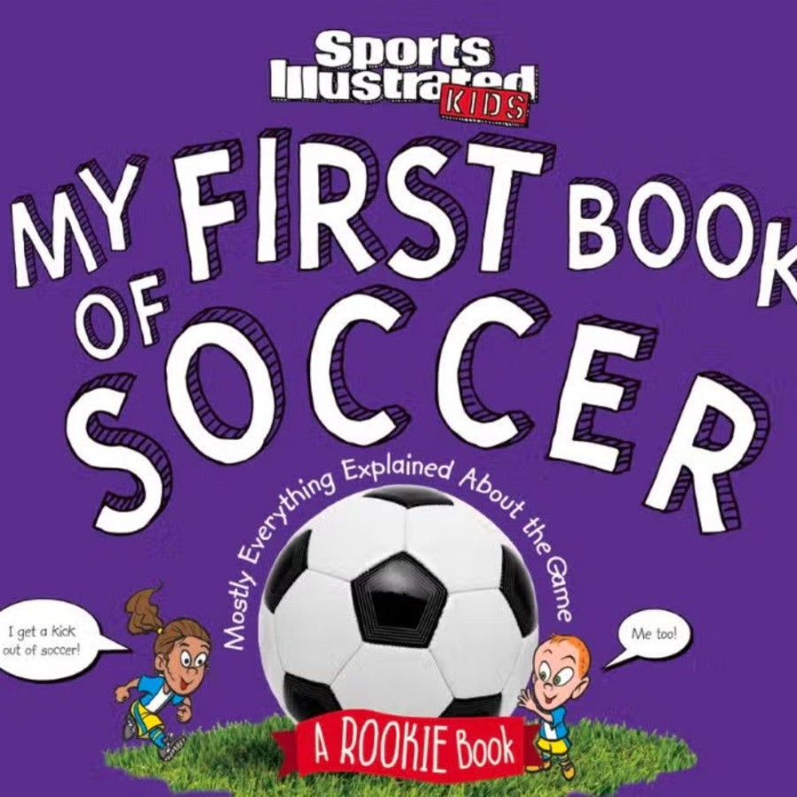 Gifts Smyth Jewelers | My First Book Of Soccer: A Rookie Book